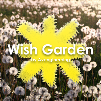 Wish Garden